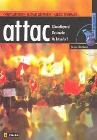Küreselleşmeyi Eleştirenler Ne İstiyorlar? Christiane Grefe Çitlembik Yayınları