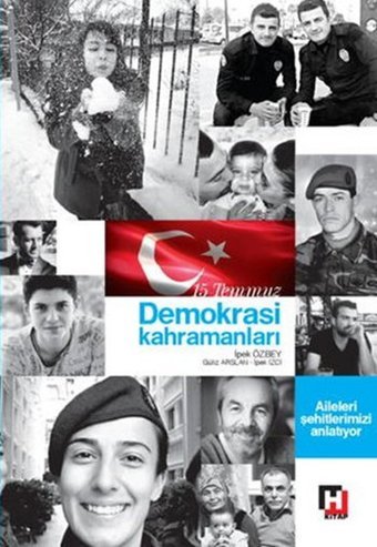 Demokrasi Kahramanları İpek İzci, İpek Özbey, Güliz Arslan Hürriyet Kitap