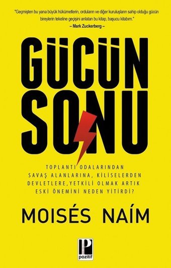 Gücün Sonu Moises Naim Pozitif Yayıncılık