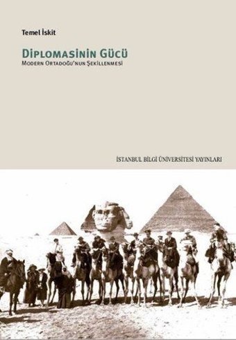 Diplomasinin Gücü Temel İskit İstanbul Bilgi Üniv.Yayınları