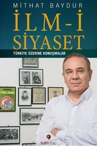 İlm-i Siyaset Mithat Baydur Tuti Kitap