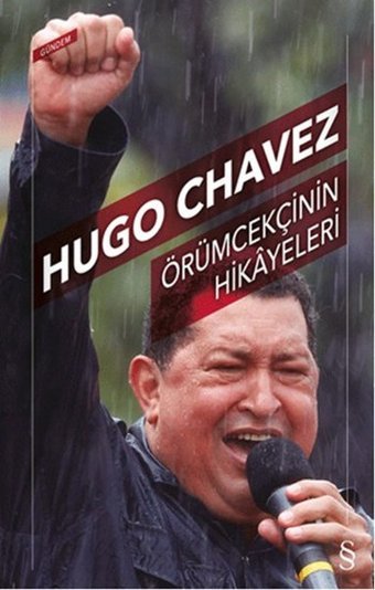 Örümcekçinin Hikayeleri Hugo Chavez Everest Yayınları
