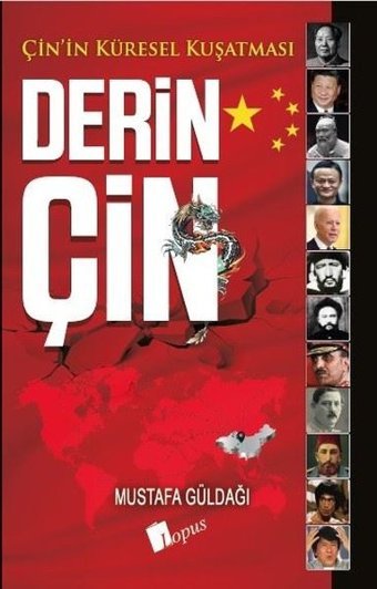 Derin Çin - Çin'in Küresel Kuşatması Mustafa Güldağı Lopus