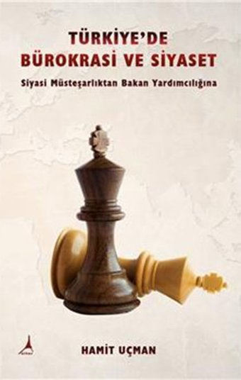 Türkiye'de Bürokrasi ve Siyaset Hamit Uçman Alter Yayınları