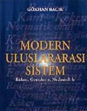 Modern Uluslararası Sistem Gökhan Bacık Kaknüs Yayınları