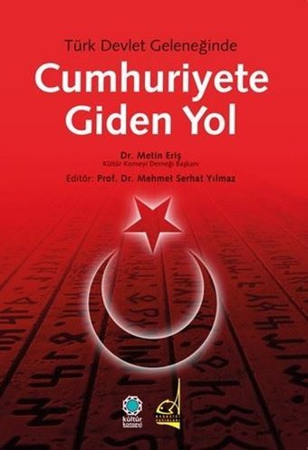Türk Devlet Geleneğinde Cumhuriyete Giden Yol Kolektif Boğaziçi Yayınları