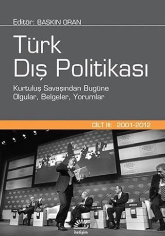 Türk Dış Politikası-Cilt 3 (2001-20 İletişim Yayınları