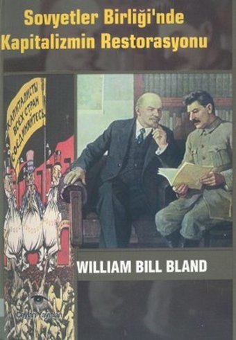 Sovyetler Birliği'nde Kapitalizmin Restorasyonu William Bill Bland Ceylan Yayıncılık