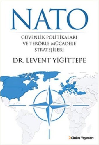 Nato Güvenlik Politikaları Ve Terörle Mücadele Stratejileri Levent Yiğittepe Cinius