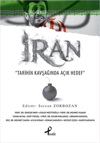 İran - Tarihin Kavşağında Açık Hedef Sercan Zorbozan Profil Kitap