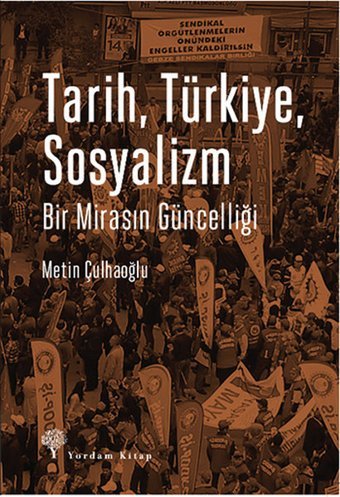 Tarih Türkiye Sosyalizm Metin Çulhaoğlu Yordam Kitap