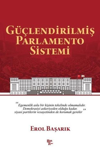 Güçlendirilmiş Parlamento Sistemi Erol Başarık Halk Kitabevi