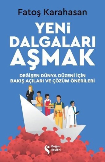 Yeni Dalgaları Aşmak Fatoş Karahasan Doğan Solibri
