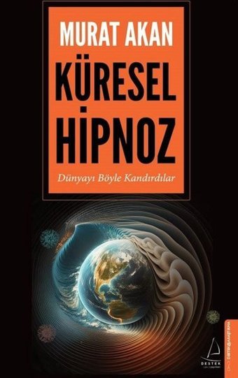 Küresel Hipnoz Murat Akan Destek Yayınları