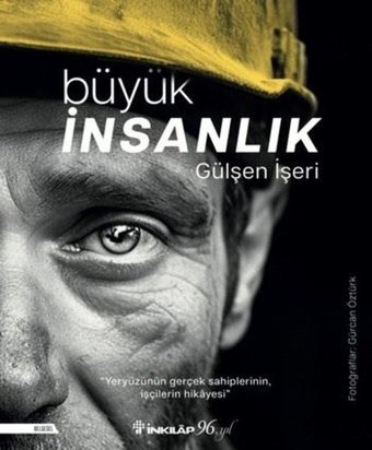 Büyük İnsanlık Gülşen İşeri İnkılap Kitabevi