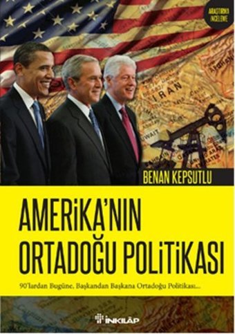 Amerika'nın Ortadoğu Politikası İnkılap Kitabevi