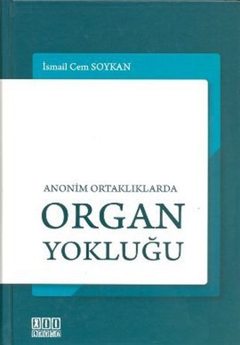 Anonim Ortaklıklarda Organ Yokluğu İsmail Cem Soykan On İki Levha Yayıncılık