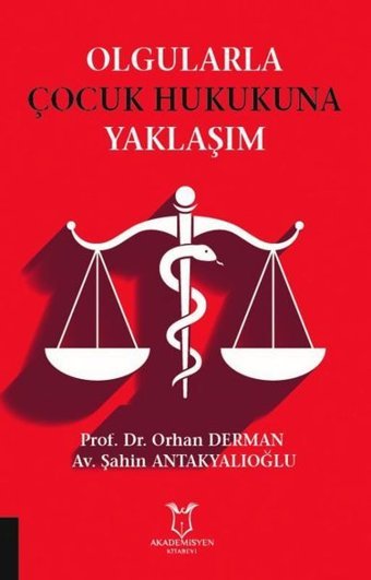 Olgularla Çocuk Hukukuna Yaklaşım Orhan Derman Akademisyen Kitabevi