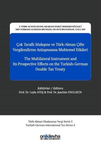 Çok Taraflı Sözleşme ve Türk-Alman Çifte Vergilendirme Anlaşmasına Muhtemel Etkileri Kolektif On İki Levha Yayıncılık