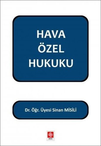 Hava Özel Hukuku Sinan Misili Ekin Basım Yayın