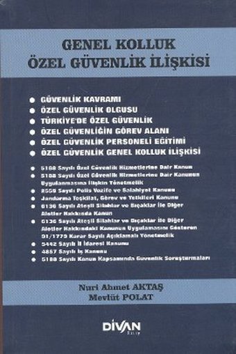 Genel Kolluk Özel Güvenlik İlişkisi Mevlüt Polat, Nuri Ahmet Aktaş Divan Kitap