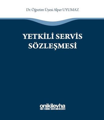 Yetkili Servis Sözleşmesi Alper Uyumaz On İki Levha Yayıncılık