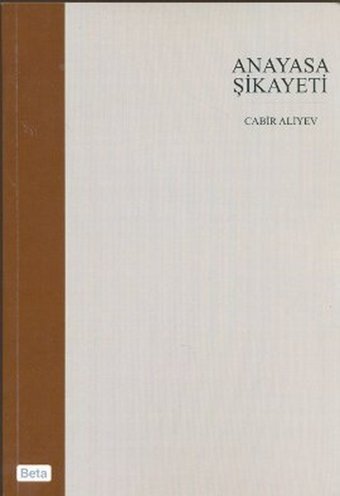 Anayasa Şikayeti Cabir Aliyev Beta Yayınları