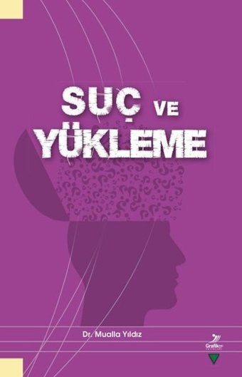 Suç ve Yükleme Mualla Yıldız Grafiker Yayınları