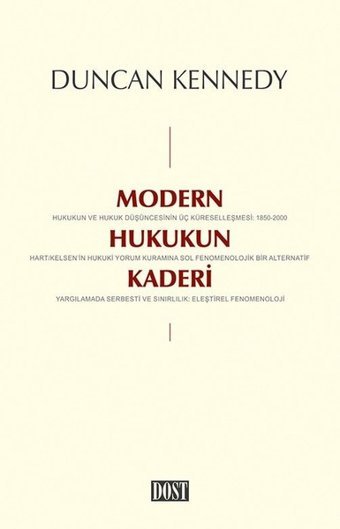 Modern Hukukun Kaderi Duncan Kennedy Dost Kitabevi