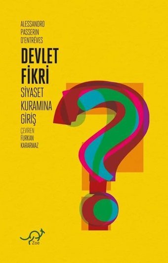 Devlet Fikri - Siyaset Kuramına Giriş Alessandro Passerin d'Entreves Zoe Kitap