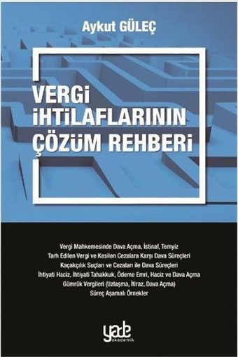 Vergi İhtilaflarının Çözüm Rehberi Aykut Güleç Yade Kitap