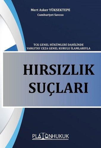 Hırsızlık Suçları Mert Asker Yüksektepe Platon Hukuk Yayınevi