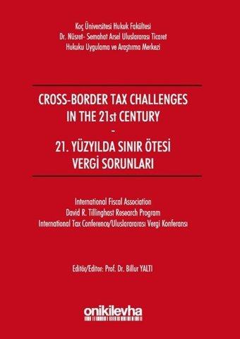 21. Yüzyılda Sınır Ötesi Vergi Sorunları Billur Yaltı On İki Levha Yayıncılık