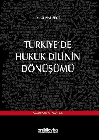 Türkiye'de Hukuk Dilinin Dönüşümü Günal Seyit On İki Levha Yayıncılık