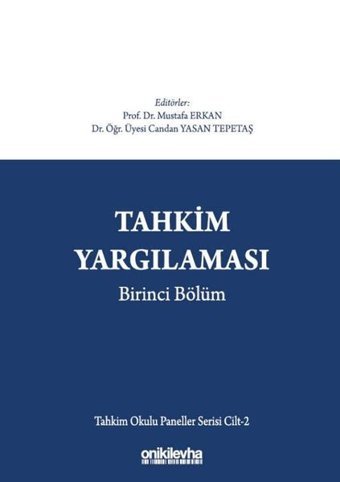 Tahkim Yargılaması Birinci Bölüm - Tahkim Okulu Paneller Serisi Cilt 2 Kolektif On İki Levha Yayıncılık