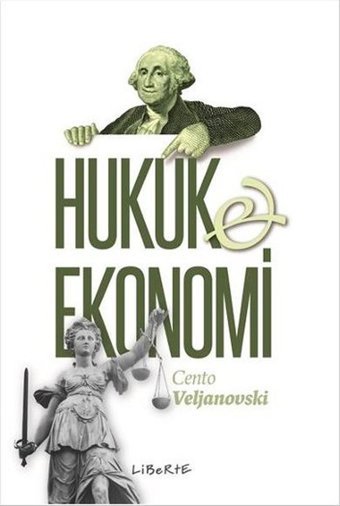 Hukuk ve Ekonomi Cento Veljanovski Liberte