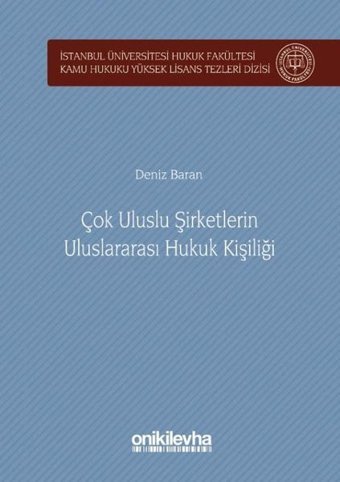 Çok Uluslu Şirketlerin Uluslararası Hukuk Kişiliği Deniz Baran On İki Levha Yayıncılık