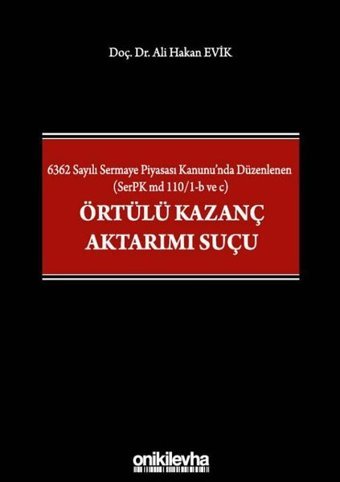 Örtülü Kazanç Aktarımı Suçu Ali Hakan Evik On İki Levha Yayıncılık