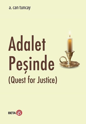 Adalet Peşinde A. Can Tuncay Beta Yayınları