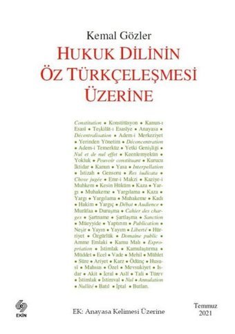 Hukuk Dilinin Öz Türkçeleşmesi Üzerine Kemal Gözler Ekin Basım Yayın