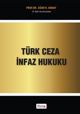 Türk Ceza İnfaz Hukuku Süheyl Donay Beta Yayınları