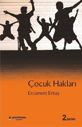 Çocuk Hakları Ercüment Erbay Yeni İnsan Yayınevi