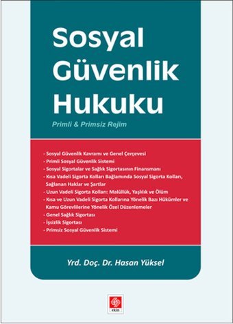 Sosyal Güvenlik Hukuku Hasan Yüksel Ekin Basım Yayın