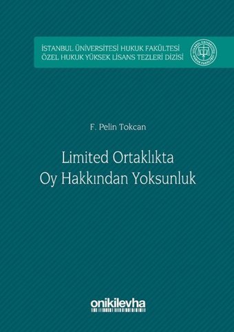 Limited Ortaklıkta Oy Hakkından Yoksunluk F. Pelin Tokcan On İki Levha Yayıncılık