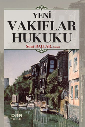 Yeni Vakıflar Hukuku Suat Ballar Der Yayınları