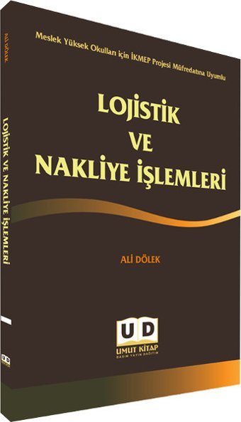 Lojistik ve Nakliye İşlemleri Ali Dölek Umut Kitap Basım Yayın Dağıtım