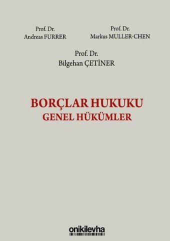 Borçlar Hukuku Genel Hükümler Andreas Furrer On İki Levha Yayıncılık