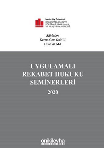 Uygulamalı Rekabet Hukuku Seminerleri 2020 Dilan Alma On İki Levha Yayıncılık