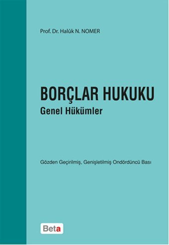 Borçlar Hukuku Genel Hükümler Haluk N.Nomer Beta Yayınları