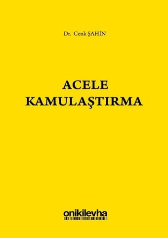 Acele Kamulaştırma Cenk Şahin On İki Levha Yayıncılık